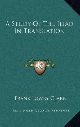 A Study of the Iliad in Translation