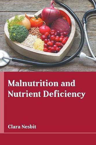 Cover image for Malnutrition and Nutrient Deficiency