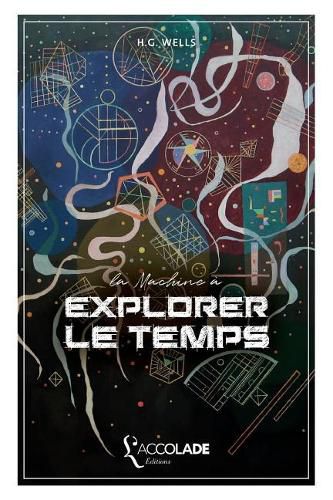 La Machine a explorer le temps: bilingue anglais/francais (+ lecture audio integree)