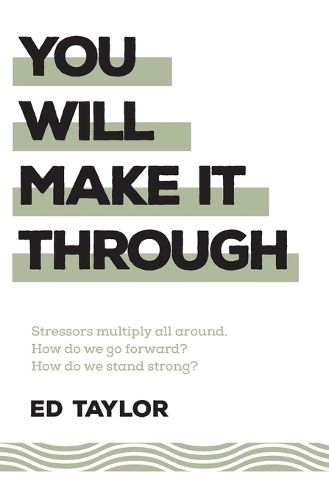 Cover image for You Will Make It Through