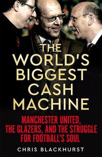 Cover image for The World's Biggest Cash Machine