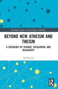 Cover image for Beyond New Atheism and Theism