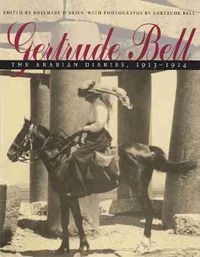 Cover image for Gertrude Bell: The Arabian Diaries, 1913-1914