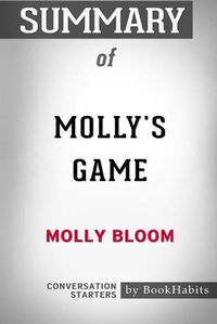 Cover image for Summary of Molly's Game by Molly Bloom: Conversation Starters
