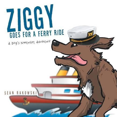 Cover image for Ziggy Goes for a Ferry Ride