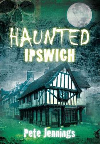 Cover image for Haunted Ipswich