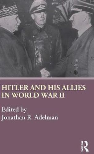 Cover image for Hitler and His Allies in World War Two