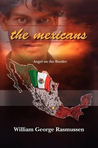 Cover image for The Mexicans: Angel on the Border