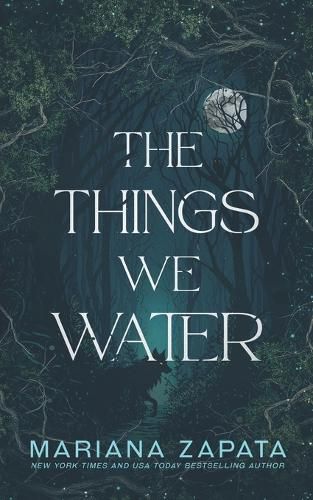 Cover image for The Things We Water