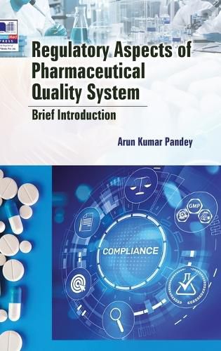 Cover image for Regulatory Aspects of Pharmaceutical Quality System - Brief Introduction