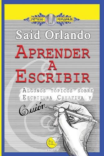 Cover image for Aprender a Escribir: Algunos topicos sobre Escritura Creativa y Guion