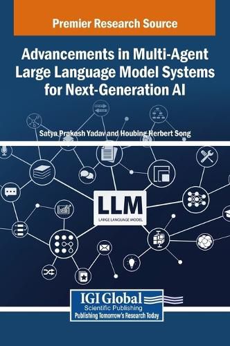 Cover image for Advancements in Multi-Agent Large Language Model Systems for Next-Generation AI
