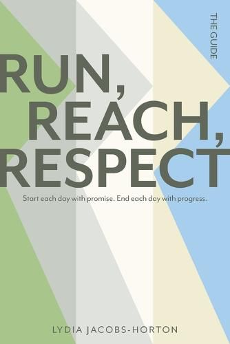 Cover image for Run, Reach, Respect