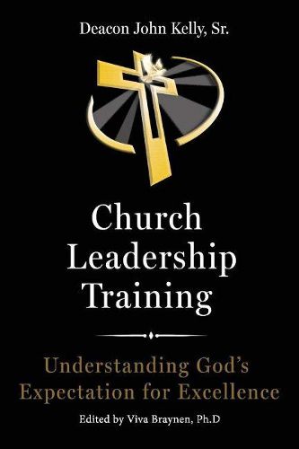 Cover image for Church Leadership Training: Understanding God's Expectation for Excellence