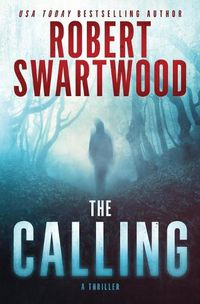 Cover image for The Calling: A Supernatural Thriller