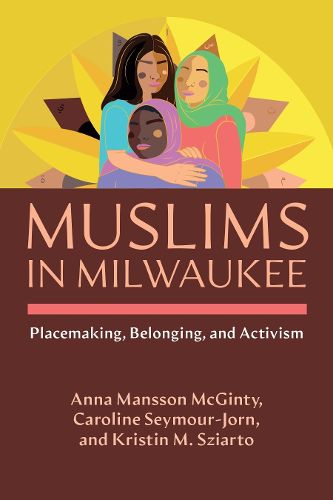 Cover image for Muslims in Milwaukee