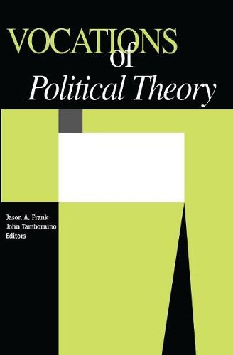 Cover image for Vocations Of Political Theory