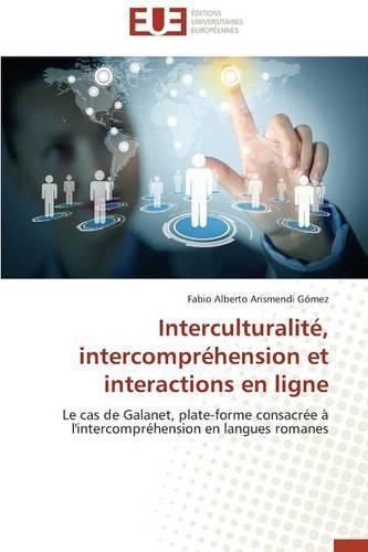 Cover image for Interculturalit , Intercompr hension Et Interactions En Ligne