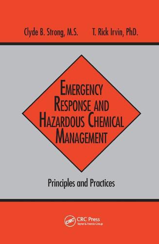 Cover image for Emergency Response and Hazardous Chemical Management: Principles and Practices