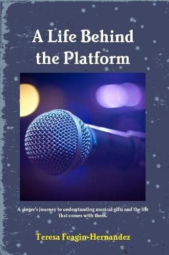 Cover image for A Life Behind the Platform