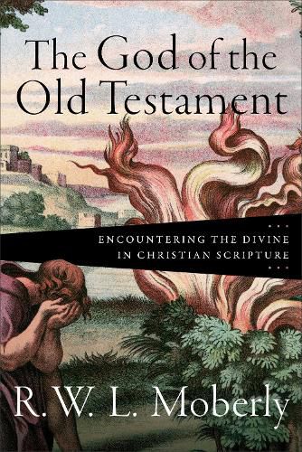 Cover image for The God of the Old Testament - Encountering the Divine in Christian Scripture