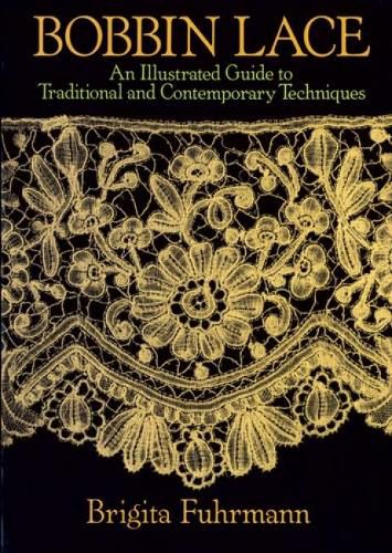 Cover image for Bobbin Lace: An Illustrated Guide to Traditional and Contemporary Techniques