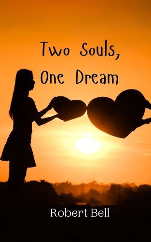 Cover image for Two Souls, One Dream