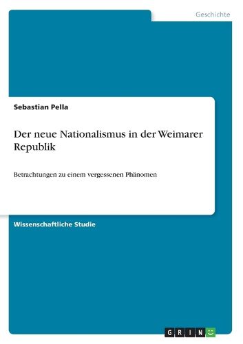 Cover image for Der neue Nationalismus in der Weimarer Republik