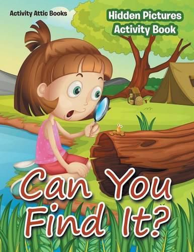 Can You Find It? Hidden Pictures Activity Book