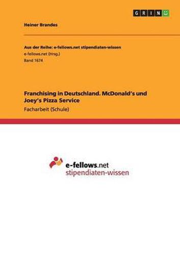 Cover image for Franchising in Deutschland. McDonald's Und Joey's Pizza Service