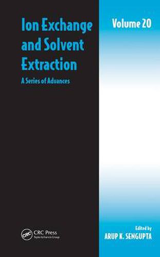 Cover image for Ion Exchange and Solvent Extraction: A Series of Advances, Volume 20