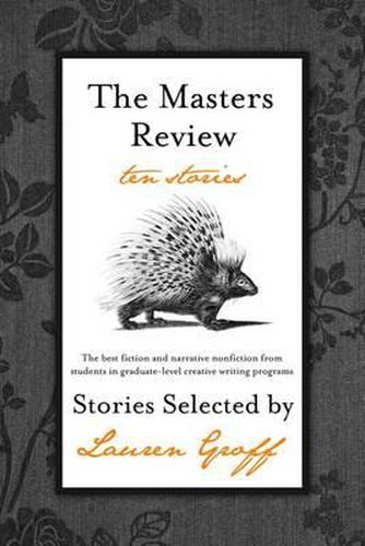 Cover image for The Masters Review: Ten Stories