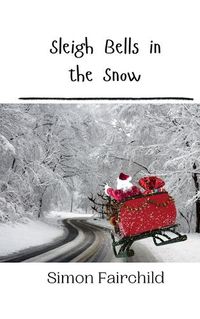 Cover image for Sleigh Bells in the Snow