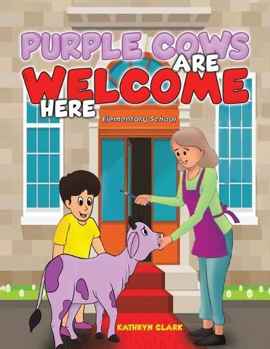 Cover image for Purple Cows Are Welcome Here