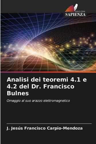 Cover image for Analisi dei teoremi 4.1 e 4.2 del Dr. Francisco Bulnes