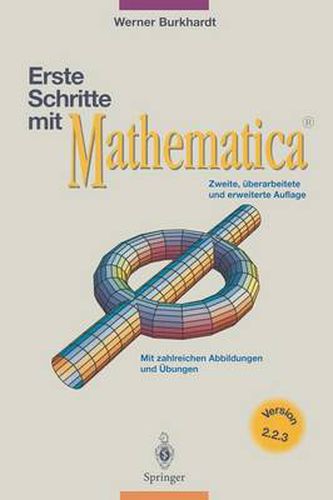 Cover image for Erste Schritte Mit Mathematica: Version 2.2.3