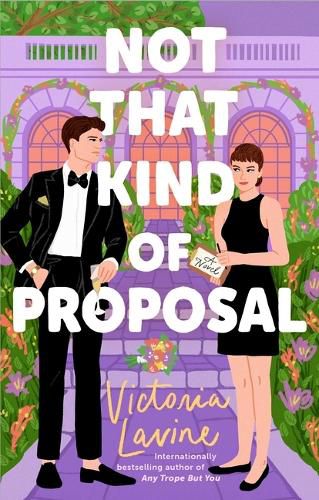 Cover image for Not That Kind of Proposal