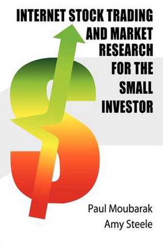 Cover image for Internet Stock Trading and Market Research for the Small Investor