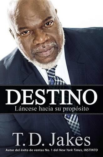 Cover image for Destino: Lancese Hacia Su Proposito