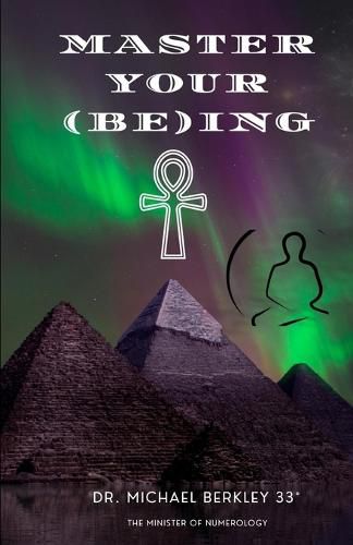 Cover image for Master Your (Be)ing