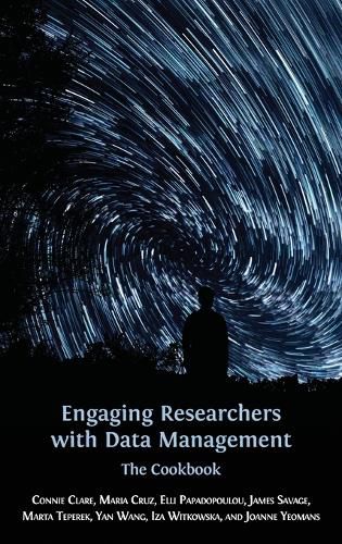 Cover image for Engaging Researchers with Data Management: The Cookbook