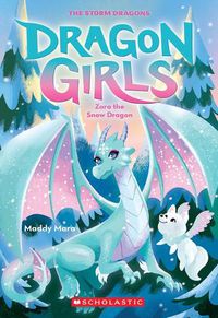Cover image for Zora the Snow Dragon (Dragon Girls #15)