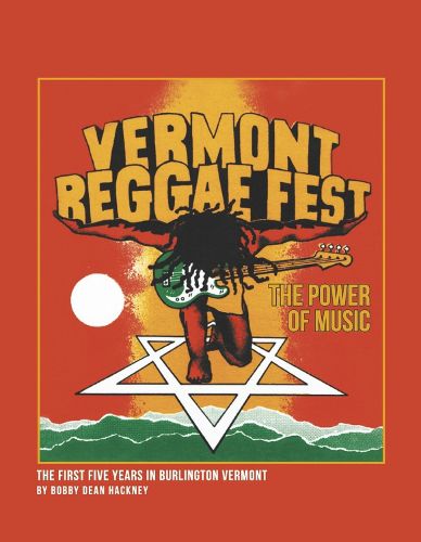 Cover image for Vermont Reagge Fest The Power Of Music
