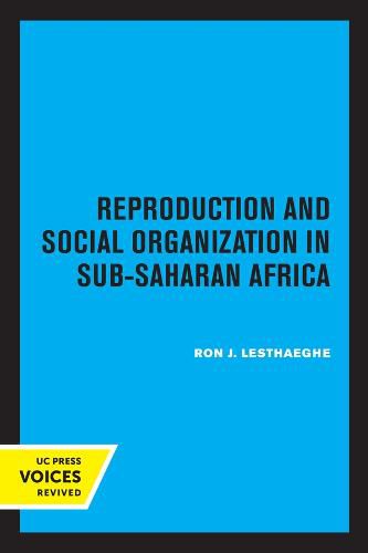 Cover image for Reproduction and Social Organization in Sub-Saharan Africa