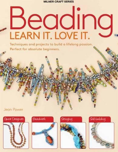 Beading: Learn It. Love It