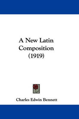 A New Latin Composition (1919)