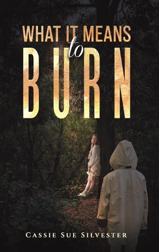 Cover image for What It Means to Burn