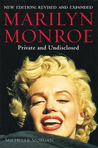 Cover image for Marilyn Monroe: Private and Undisclosed: New edition: revised and expanded