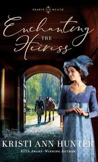 Cover image for Enchanting the Heiress