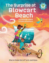 Cover image for The Surprise at Blowcart Beach: A Challenge Island STEAM Adventure